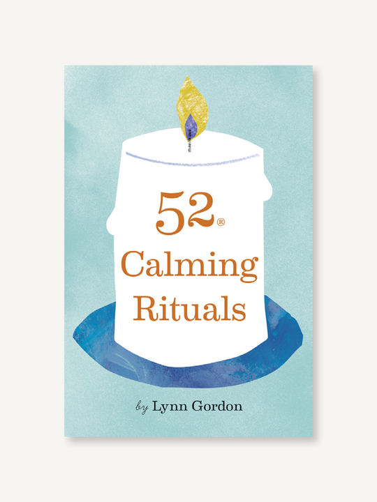 52 Calming Rituals
