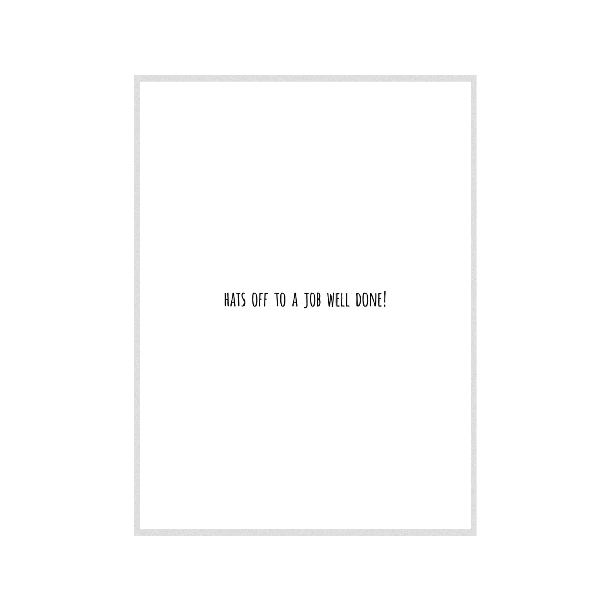 Hats Off - Graduation Greeting Card