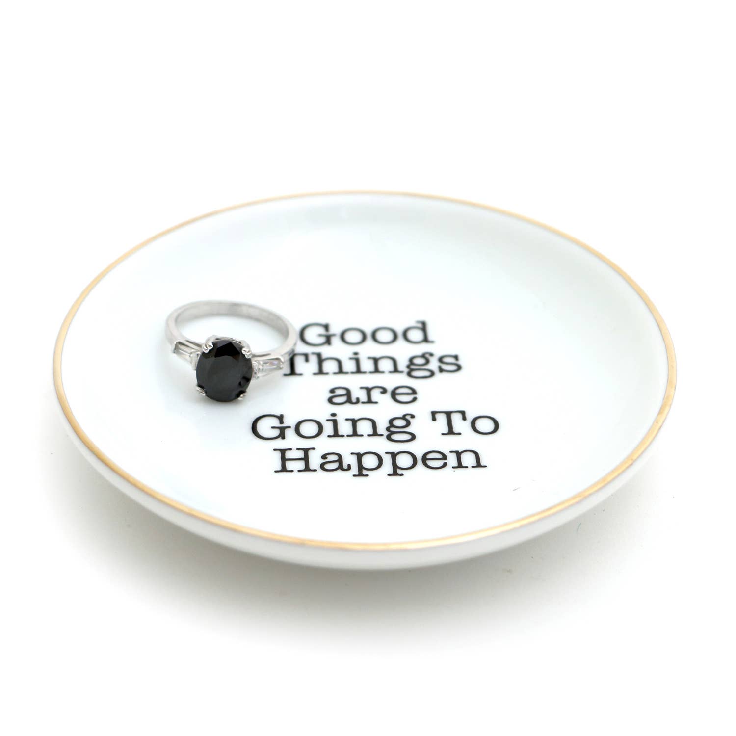 Good Things are Going to Happen Dish