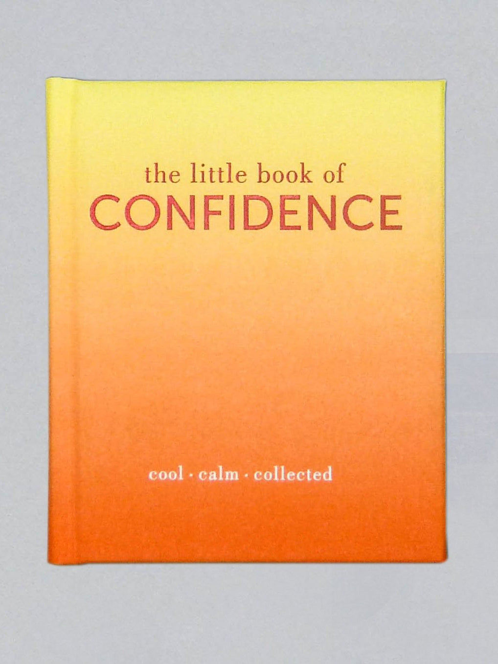 The LIttle Book of Confidence